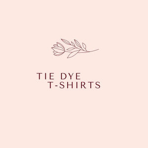 Tie Dye T-shirts & Sweatshirts
